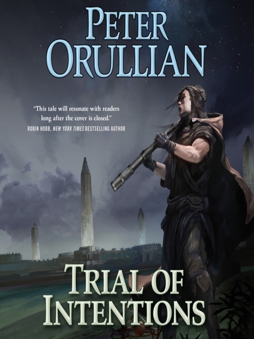 Title details for Trial of Intentions by Peter Orullian - Available